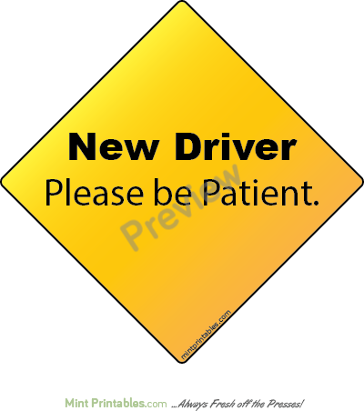Printable New Driver Please be Patient Sign
